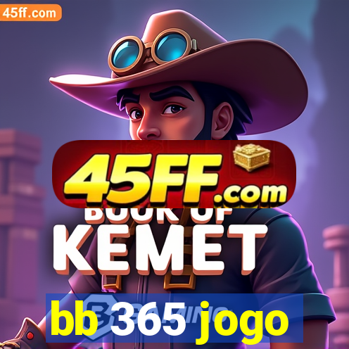 bb 365 jogo